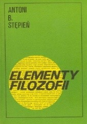 Okładka książki Elementy filozofii Antoni Bazyli Stępień