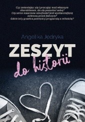 Okładka książki Zeszyt do historii Angelika Jędryka