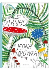 Okładka książki Tysiąc i jedna mrówka Joanna Rzezak