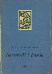 Okładka książki Humoreski i fraszki Wiesław L. Brudziński