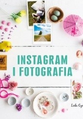 Okładka książki Instagram i fotografia Leela Cyd