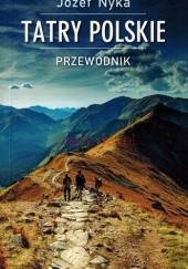 Okładka książki Tatry Polskie. Przewodnik Józef Nyka