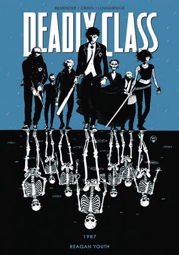Deadly Class, tom 1: Reagan Youth
