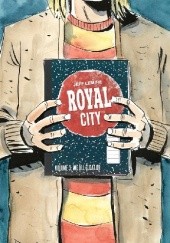 Okładka książki Royal City. Tom 3: Płyniemy z prądem Jeff Lemire