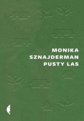 Okładka książki Pusty las Monika Sznajderman