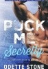 Okładka książki Puck Me Secretly Odette Stone