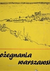 Okładka książki Pożegnania Warszawskie Jerzy Kasprzycki, Marian Stępień