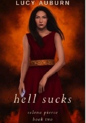Okładka książki Hell Sucks Lucy Auburn
