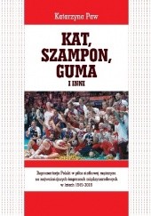 Kat, Szampon, Guma i inni. Reprezentacja Polski w piłce siatkowej mężczyzn na najważniejszych imprezach międzynarodowych w latach 1949-2018