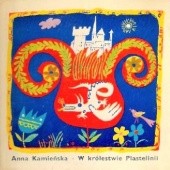 Okładka książki W królestwie Plastelinii Anna Kamieńska