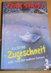 Okładka książki Zugeschneit. Rote Tinte auf weißem Schnee. R.L. Stine