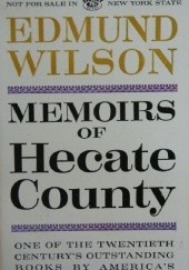 Okładka książki Memoirs of Hecate County Edmund Wilson