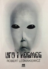 Okładka książki UFO i Kosmos Robert Leśniakiewicz