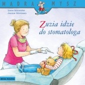 Okładka książki Zuzia idzie do stomatologa Liane Schneider