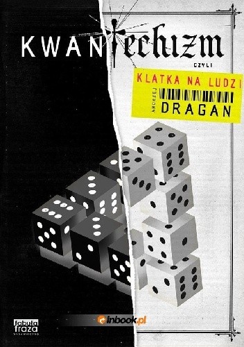 Okładka książki Kwantechizm, czyli klatka na ludzi Andrzej Dragan