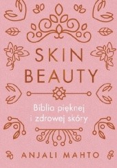 Okładka książki Skin Beauty Anjali Mahto