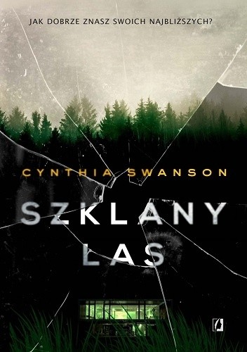 Okładka książki Szklany las Cynthia Swanson