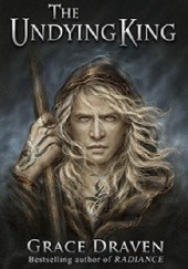 Okładka książki The Undying King Grace Draven