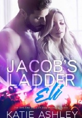 Okładka książki Jacob's Ladder: Eli Katie Ashley