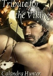 Okładka książki Tribute for the Viking Calandra Hunter