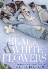 Okładka książki Black and White Flowers Rachel Robinson