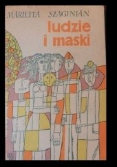 Okładka książki Ludzie i maski Marietta Szaginian