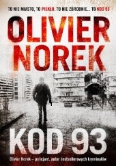 Okładka książki Kod 93 Olivier Norek