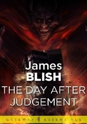 Okładka książki The Day After Judgement James Blish