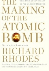 Okładka książki The Making of the Atomic Bomb Richard Rhodes