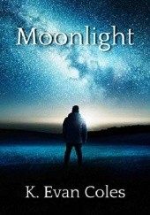 Okładka książki Moonlight Evan Coles