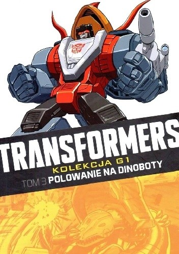 Okładki książek z cyklu Transformers: Kolekcja G1