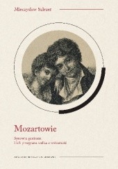 Okładka książki Mozartowie. Synowie geniusza i ich przegrana walka o tożsamość