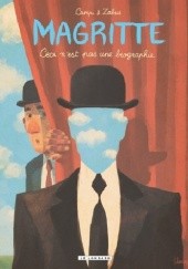 Okładka książki Magritte : Ceci n'est pas une biographie Thomas Campi, Vincent Zabus