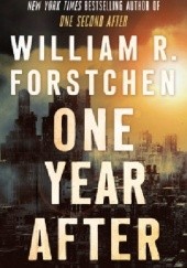 Okładka książki One Year After William R. Forstchen