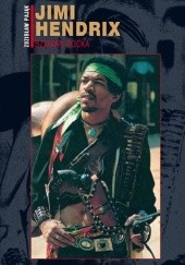 Okładka książki Jimi Hendrix - Szaman Rocka (Tom I) Zdzisław Pająk