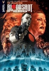 Okładka książki Bloodshot Reborn- Vol.3- The Analog Man Lewis Larosa, Jeff Lemire