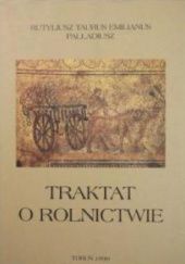 Okładka książki Traktat o rolnictwie Palladiusz