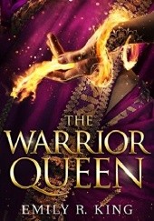 Okładka książki The Warrior Queen Emily R. King