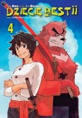 Okładka książki Dziecię Bestii #4 Renji Asai, Mamoru Hosoda