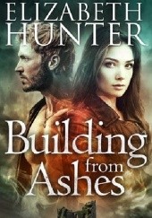 Okładka książki Building From Ashes Elizabeth Hunter