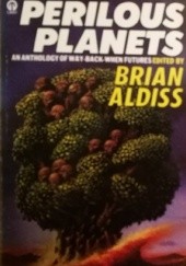 Okładka książki Perilous Planets - An Anthology of Way Back When Futures