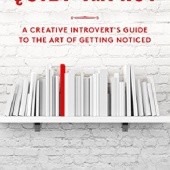 Okładka książki Quiet impact: A creative introvert's guide to the art of getting noticed Drew Kimble