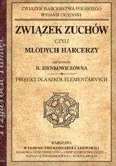 Okładka książki Związek zuchów czyli młodych harcerzy Bolesława Zienkowiczówna