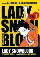 Okładka książki Lady Snowblood, Vol. 1: The Deep-Seated Grudge - Part 1 Kazuo Kamimura, Kazuo Koike