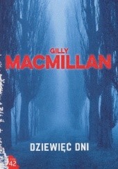 Okładka książki Dziewięć dni Gilly Macmillan