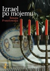 Okładka książki Izrael po mojemu Renata Pruszkowska