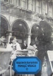 Okładka książki Pamięć Włoch Wojciech Karpiński