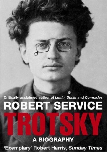 Okładka książki Trotsky: A Biography Robert Service