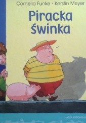 Okładka książki Piracka świnka Cornelia Funke