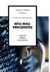 Okładka książki Misz-masz emocjonalny Dorota Sikora